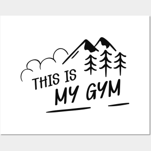 Climbing - This is my gym Posters and Art